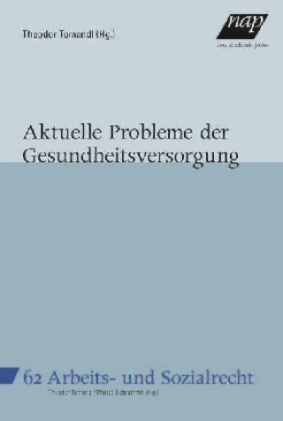 Kniha Aktuelle Probleme der Gesundheitsversorgung Theodor Tomandl
