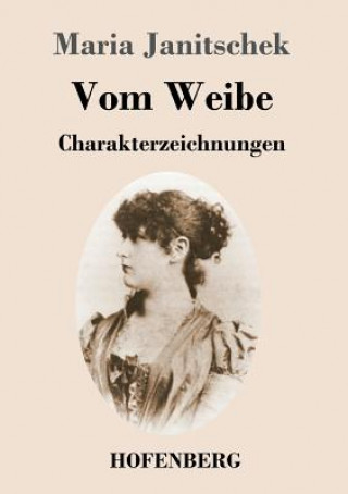 Kniha Vom Weibe Maria Janitschek
