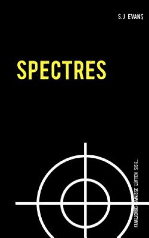 Buch Spectres S J Evans