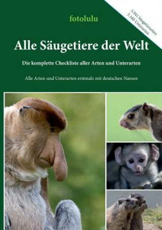 Kniha Alle Saugetiere der Welt Fotolulu