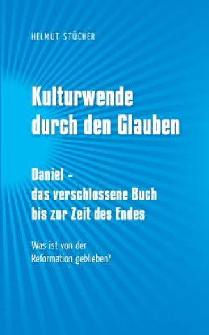 Buch Kulturwende durch den Glauben Helmut Stücher