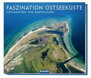 Kniha Faszination Ostseeküste Martin Elsen