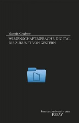 Libro Wissenschaftssprache digital Valentin Groebner