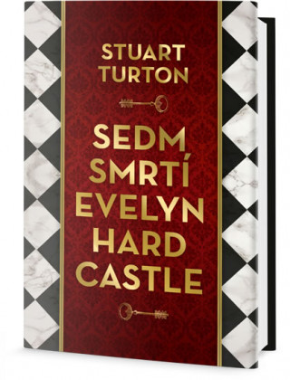 Kniha Sedm smrtí Evelyn Hardcastlové Stuart Turton