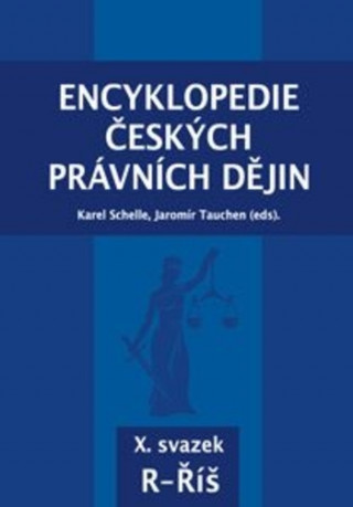 Buch Encyklopedie českých právních dějin, X. svazek R - Říš Karel