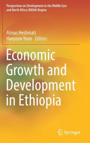 Книга Economic Growth and Development in Ethiopia Almas Heshmati