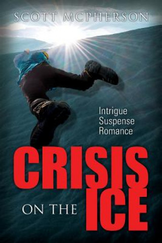 Książka Crisis on the Ice Scott McPherson