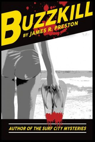 Book Buzzkill James R Preston