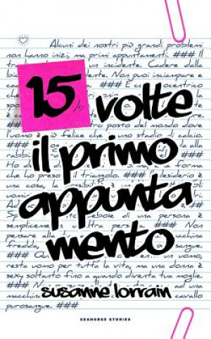 Книга 15 Volte il Primo Appuntamento Susanne Lorrain