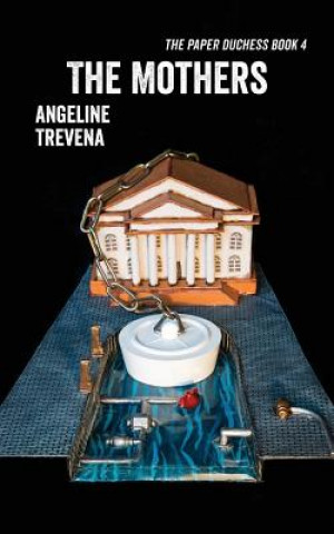 Knjiga The Mothers Angeline Trevena
