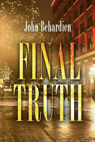 Knjiga Final Truth John Behardien