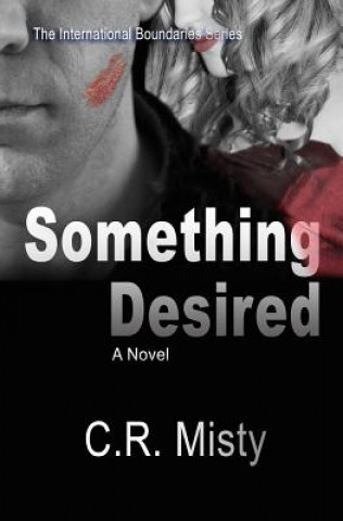 Книга Something Desired C R Misty
