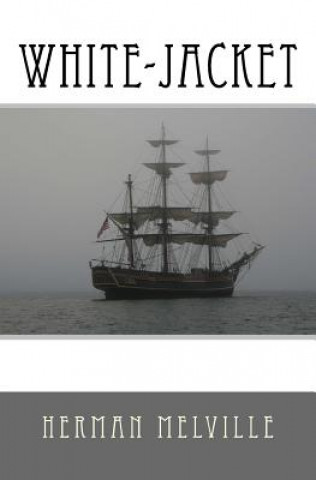 Knjiga White-Jacket Herman Melville
