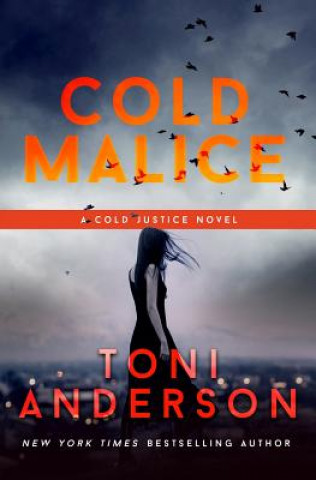 Книга Cold Malice Toni Anderson
