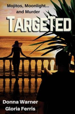 Knjiga Targeted Donna J Warner