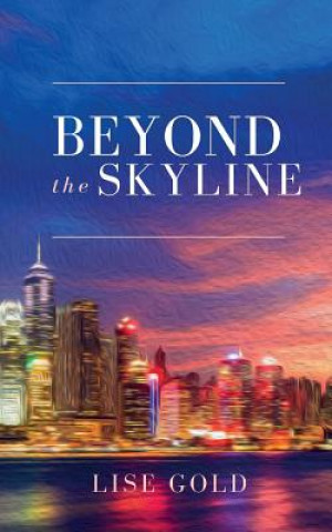 Boek Beyond the Skyline Lise Gold