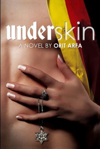 Knjiga Underskin Orit Arfa