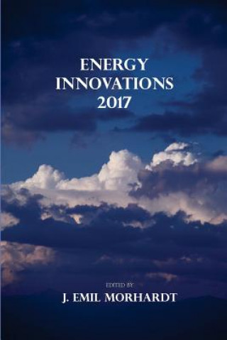 Książka Energy Innovations 2017 J Emil Morhardt