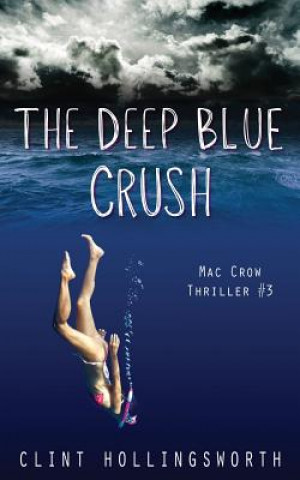Carte The Deep Blue Crush Clint Hollingsworth