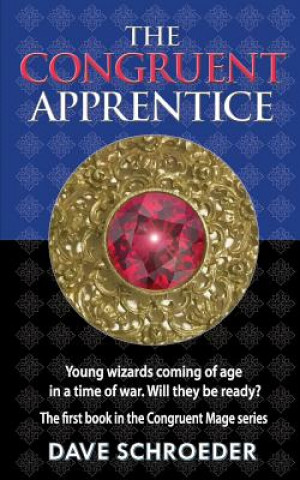 Книга The Congruent Apprentice Dave Schroeder