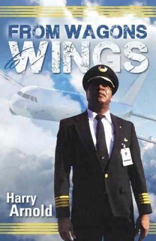 Boek From Wagons to Wings Harry Arnold