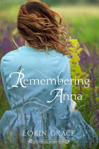 Buch Remembering Anna Lorin Grace