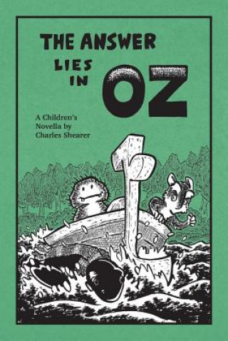 Knjiga Answer Lies in Oz Charles Shearer