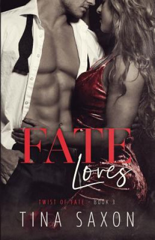 Buch Fate Loves Tina Saxon