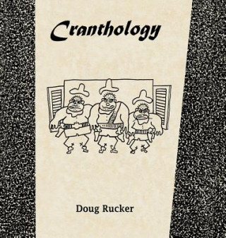 Книга Cranthology Doug Rucker