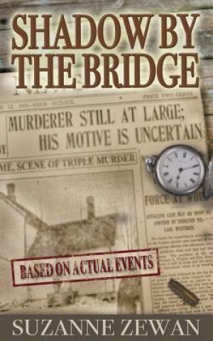 Knjiga Shadow by the Bridge Suzanne Zewan