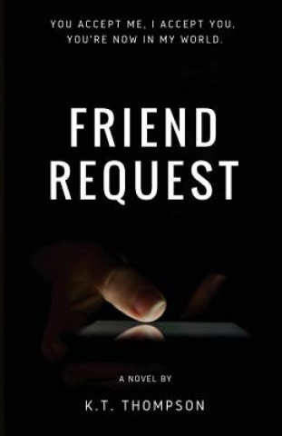 Książka Friend Request K T Thompson
