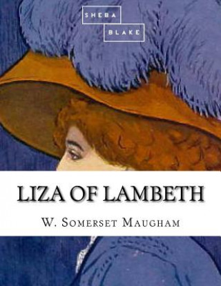 Kniha Liza of Lambeth W Somerset Maugham