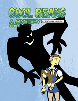 Kniha Cool Beans: A Mystery: Book 1 Stephanie Alane Durston