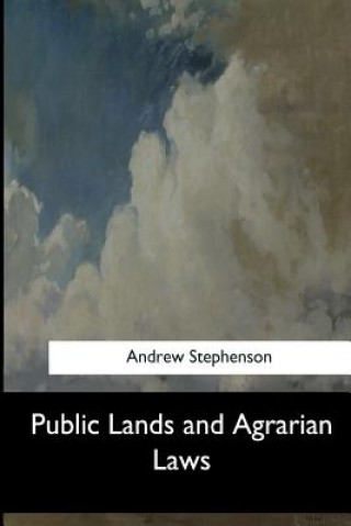 Kniha Public Lands and Agrarian Laws Andrew Stephenson