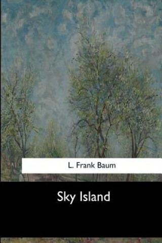 Buch Sky Island Lyman Frank Baum