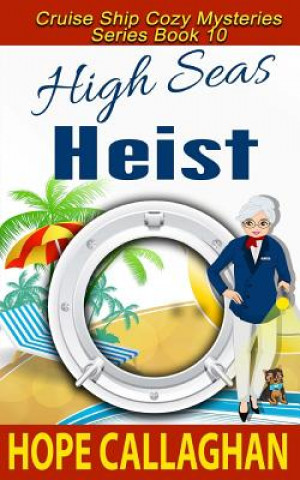 Książka High Seas Heist Hope Callaghan