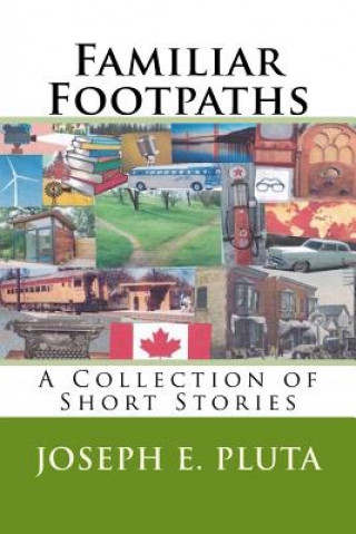 Knjiga Familiar Footpaths Joseph E Pluta