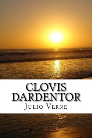 Kniha Clovis Dardentor (Spanish) Edition Julio Verne