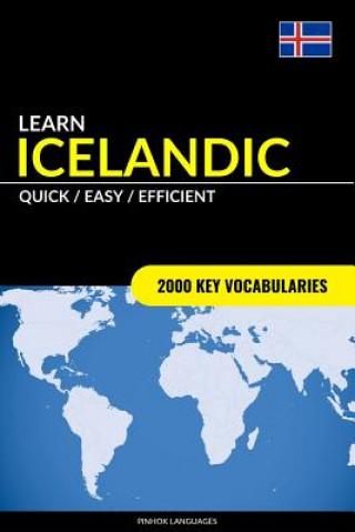 Book Learn Icelandic - Quick / Easy / Efficient Pinhok Languages