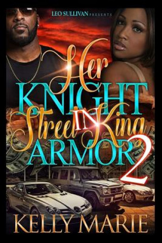 Buch Her Knight In Street King Armor 2 Kelly Marie