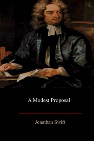 Kniha A Modest Proposal Jonathan Swift