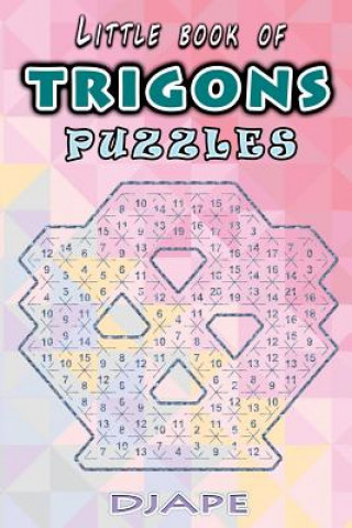 Könyv Little book of Trigons puzzles Djape