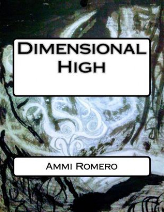 Knjiga Dimensional High Ammi Romero