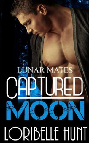 Book Captured Moon Loribelle Hunt