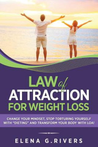 Kniha Law of Attraction for Weight Loss Elena G Rivers