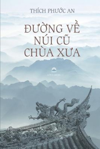 Könyv Duong Ve Nui Cu Chua Xua: Tieu Luan Van Hoa Phat Giao Phuoc an Thich