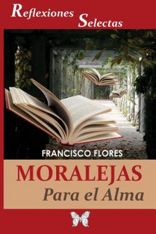 Kniha Moralejas para el Alma Francisco Flores