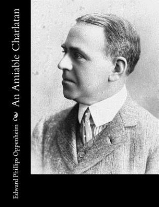 Livre An Amiable Charlatan Edward Phillips Oppenheim