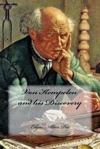 Книга Von Kempelen and his Discovery Edgar Allan Poe