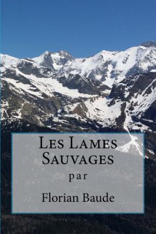 Kniha Les Lames Sauvages Florian Baude